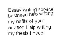 I need help writing a thesis statement